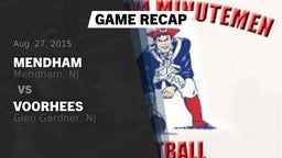 Recap: Mendham  vs. Voorhees  2015