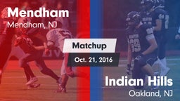 Matchup: West Morris Mendham vs. Indian Hills  2016