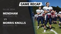 Recap: Mendham  vs. Morris Knolls  2014