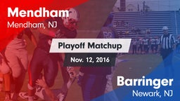 Matchup: West Morris Mendham vs. Barringer  2016