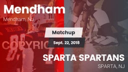 Matchup: West Morris Mendham vs. SPARTA SPARTANS 2018