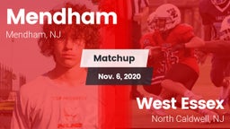 Matchup: West Morris Mendham vs. West Essex  2020