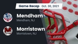 Recap: Mendham  vs. Morristown  2021