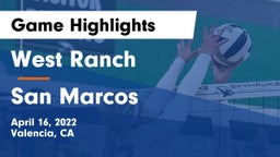 West Ranch  vs San Marcos Game Highlights - April 16, 2022