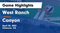 West Ranch  vs Canyon  Game Highlights - April 30, 2022