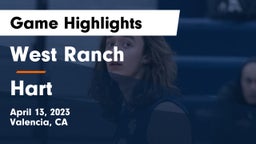 West Ranch  vs Hart  Game Highlights - April 13, 2023