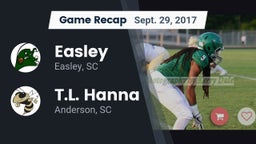 Recap: Easley  vs. T.L. Hanna  2017