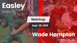 Matchup: Easley  vs. Wade Hampton  2018