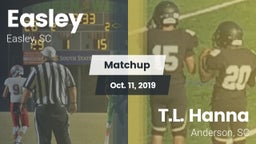 Matchup: Easley  vs. T.L. Hanna  2019