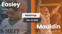 Matchup: Easley  vs. Mauldin  2020