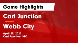 Carl Junction  vs Webb City  Game Highlights - April 25, 2023
