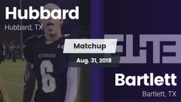 Matchup: Hubbard  vs. Bartlett  2018