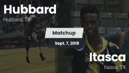 Matchup: Hubbard  vs. Itasca  2018
