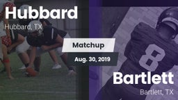 Matchup: Hubbard  vs. Bartlett  2019