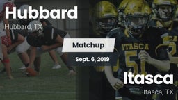 Matchup: Hubbard  vs. Itasca  2019