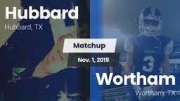 Matchup: Hubbard  vs. Wortham  2019