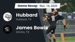 Recap: Hubbard  vs. James Bowie  2020