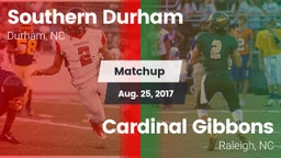 Matchup: Southern Durham vs. Cardinal Gibbons  2017