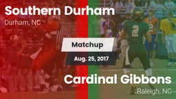 Matchup: Southern Durham vs. Cardinal Gibbons  2017