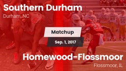 Matchup: Southern Durham vs. Homewood-Flossmoor  2017