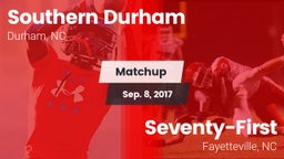 Matchup: Southern Durham vs. Seventy-First  2017