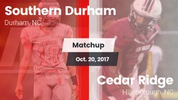 Matchup: Southern Durham vs. Cedar Ridge  2017