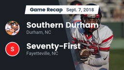 Recap: Southern Durham  vs. Seventy-First  2018