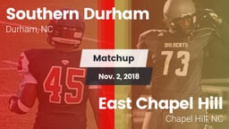 Matchup: Southern Durham vs. East Chapel Hill  2018