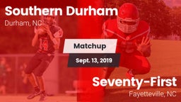 Matchup: Southern Durham vs. Seventy-First  2019