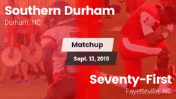 Matchup: Southern Durham vs. Seventy-First  2019