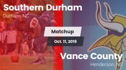 Matchup: Southern Durham vs. Vance County  2019