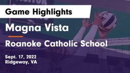 Magna Vista  vs Roanoke Catholic School Game Highlights - Sept. 17, 2022