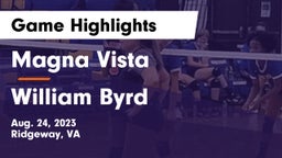 Magna Vista  vs William Byrd  Game Highlights - Aug. 24, 2023