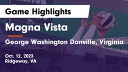 Magna Vista  vs George Washington  Danville, Virginia Game Highlights - Oct. 12, 2023