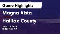 Magna Vista  vs Halifax County  Game Highlights - Sept. 26, 2023