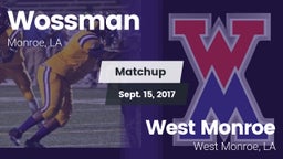 Matchup: Wossman  vs. West Monroe  2017