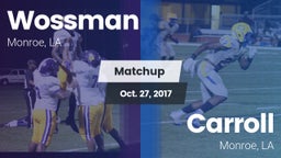 Matchup: Wossman  vs. Carroll  2017