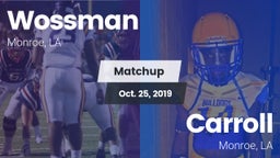 Matchup: Wossman  vs. Carroll  2019