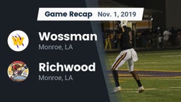 Recap: Wossman  vs. Richwood  2019