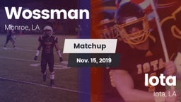 Matchup: Wossman  vs. Iota  2019