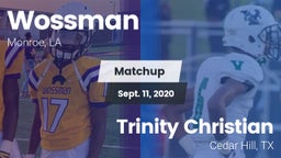 Matchup: Wossman  vs. Trinity Christian  2020