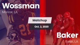 Matchup: Wossman  vs. Baker  2020