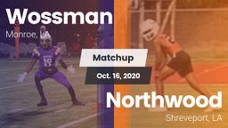 Matchup: Wossman  vs. Northwood  2020