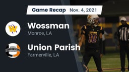 Recap: Wossman  vs. Union Parish  2021