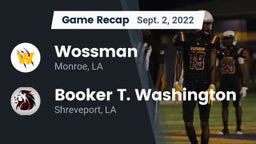 Recap: Wossman  vs. Booker T. Washington  2022