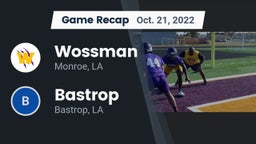 Recap: Wossman  vs. Bastrop  2022
