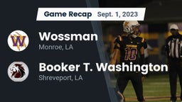 Recap: Wossman  vs. Booker T. Washington  2023