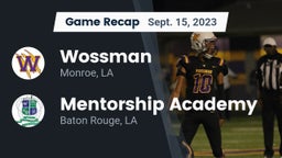 Recap: Wossman  vs. Mentorship Academy  2023