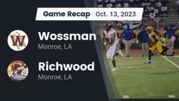 Recap: Wossman  vs. Richwood  2023