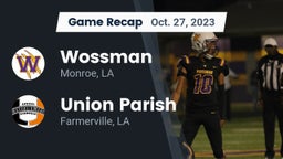 Recap: Wossman  vs. Union Parish  2023
